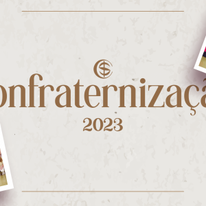 CONFRATERNIZAÇÃO DOS FUNCIONÁRIOS - 2023