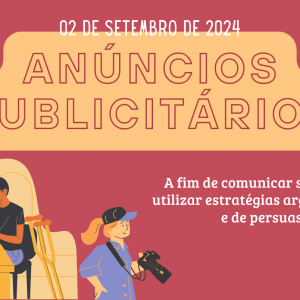 ANÚNCIOS PUBLICITÁRIOS (CRIAÇÃO DE PRODUTOS E PROPAGANDA) - 2024