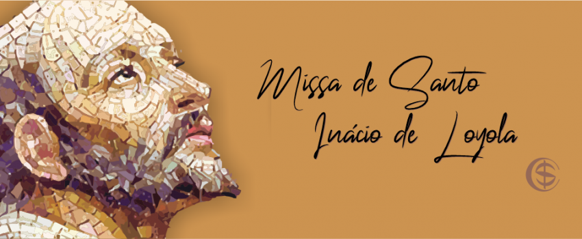 MISSA DE SANTO INÁCIO DE LOYOLA 2022