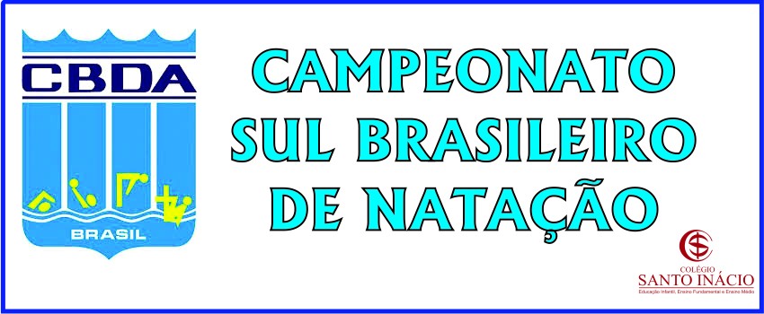 CAMPEONATO SUL BRASILEIRO DE NATAÇÃO INFANTO JUVENIL