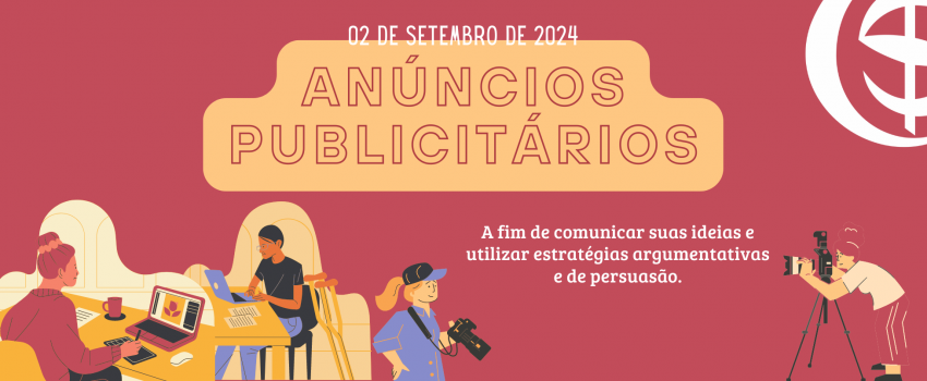 ANÚNCIOS PUBLICITÁRIOS (CRIAÇÃO DE PRODUTOS E PROPAGANDA) - 2024